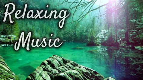 Trusted Source. . Relaxing music youtube